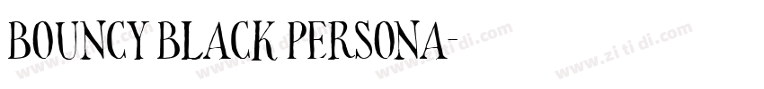 Bouncy Black PERSONA字体转换